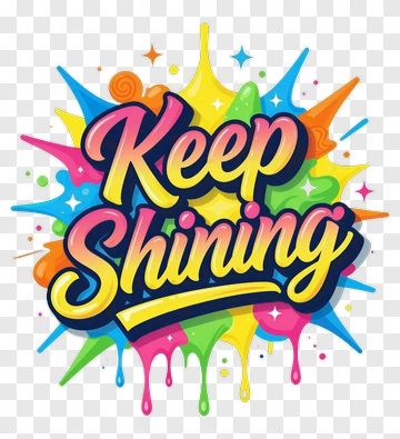 Keep Shining Motivational Graphic PNG