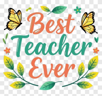 Best Teacher Ever PNG