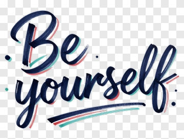 Be Yourself Hand Drawn Lettering PNG