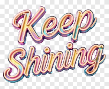 Keep Shining Motivational Text PNG