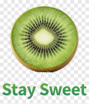 Kiwi Fruit Stay Sweet PNG
