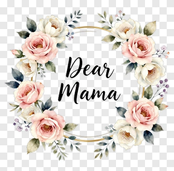 Dear Mama Flower Wreath Greeting Card PNG