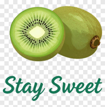 Kiwi Fruit Stay Sweet PNG