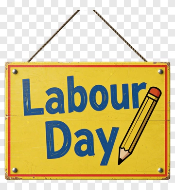 Labour Day Sign With Pencil PNG