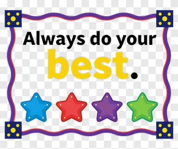 Always Do Your Best Motivational Sign PNG