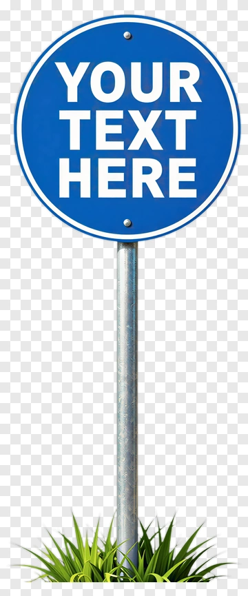 Blue Round Road Sign With Text PNG
