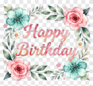 Happy Birthday Watercolor Floral Design PNG