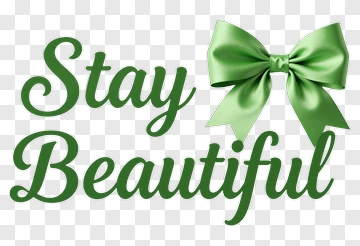 Stay Beautiful Green Bow PNG