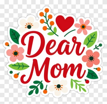 Dear Mom Flower Heart Design PNG
