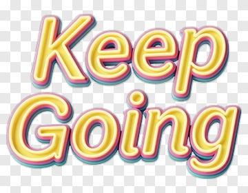 Keep Going Motivational Text PNG