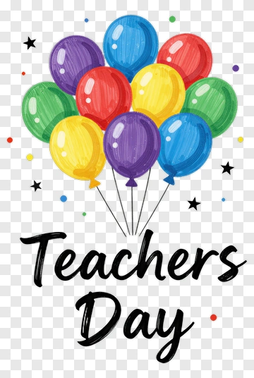 Teachers Day With Colorful Balloons PNG