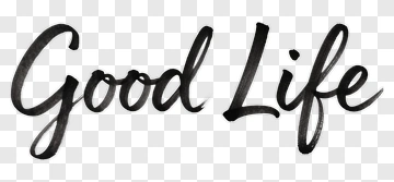 Good Life Handwritten Text PNG