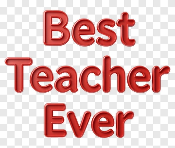Best Teacher Ever PNG