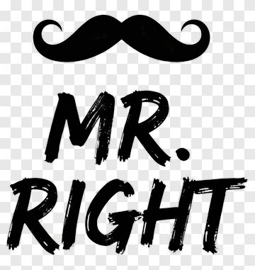 Mr Right Mustache Design PNG