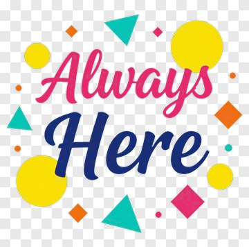 Always Here PNG